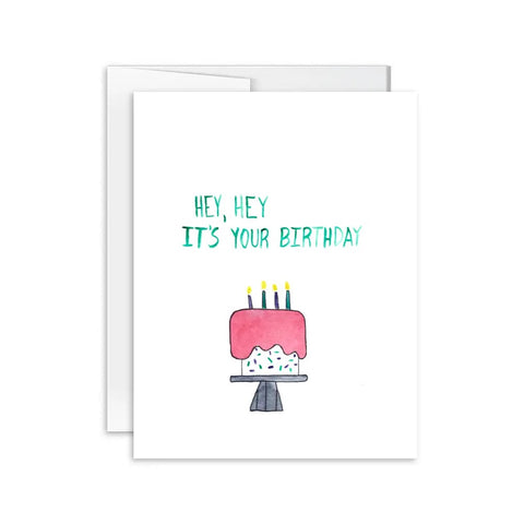 Hey Hey It's Your Birthday Card